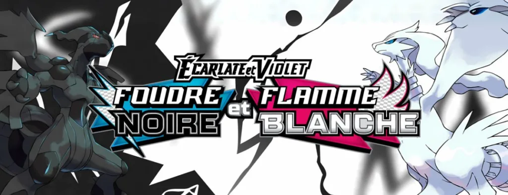 Bannière Précommandes EV10.5 Pokémon Foudre Noire & Flamme Blanche